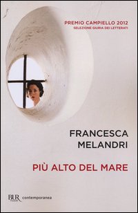 Piu`_Alto_Del_Mare_-Melandri_Francesca